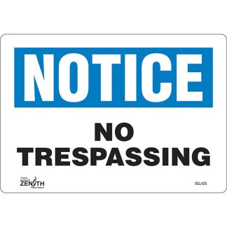 Zenith Safety Products SGL425 "No Trespassing" Sign
