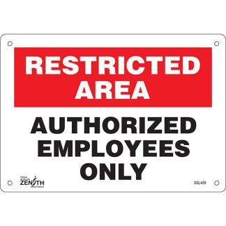 Zenith Safety Products SGL439 "Authorized Personnel Only" Sign