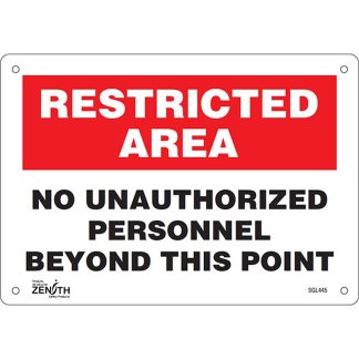 Zenith Safety Products SGL445 "No Unauthorized Personnel" Sign