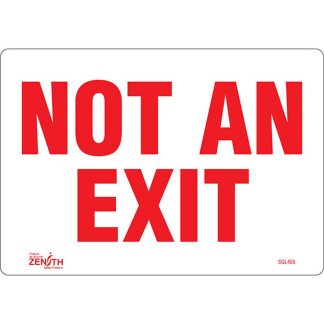 Zenith Safety Products SGL455 "Not An Exit" Sign