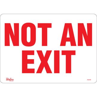 Zenith Safety Products SGL458 "Not An Exit" Sign