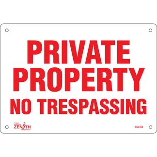 Zenith Safety Products SGL463 "Private Property" Sign
