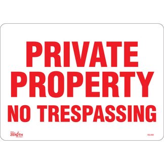 Zenith Safety Products SGL464 "Private Property" Sign