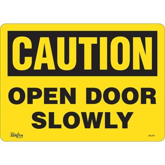 Zenith Safety Products SGL470 "Open Door Slowly" Sign