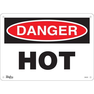 Zenith Safety Products SGL561 "Danger Hot" Sign