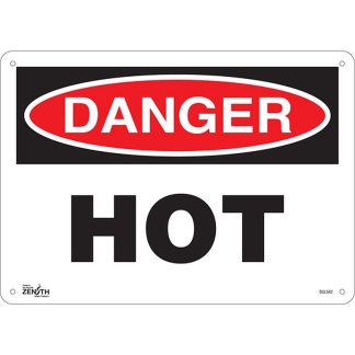 Zenith Safety Products SGL562 "Danger Hot" Sign