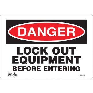 Zenith Safety Products SGL649 "Lock Out Equipment Before Entering" Sign