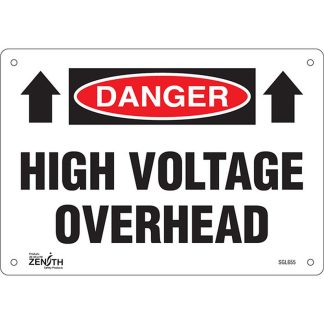 Zenith Safety Products SGL655 "High Voltage Overhead" Sign