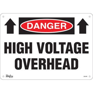 Zenith Safety Products SGL658 "High Voltage Overhead" Sign