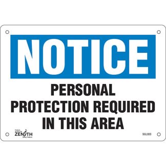 Zenith Safety Products SGL933 "Personal Protection Required" Sign