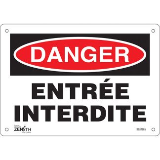 Zenith Safety Products SGM265 "Entrée Interdite" Sign