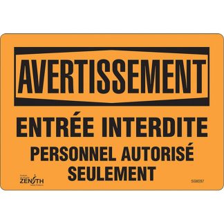 Zenith Safety Products SGM287 "Personnel Autorisé Seulement" Sign