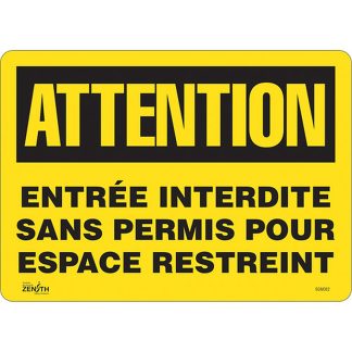 Zenith Safety Products SGM362 "Entrée Interdite Sans Permis" Sign