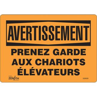 Zenith Safety Products SGM589 "Prenez Garde" Sign