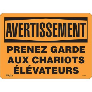 Zenith Safety Products SGM592 "Prenez Garde" Sign