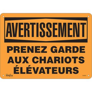 Zenith Safety Products SGM594 "Prenez Garde" Sign