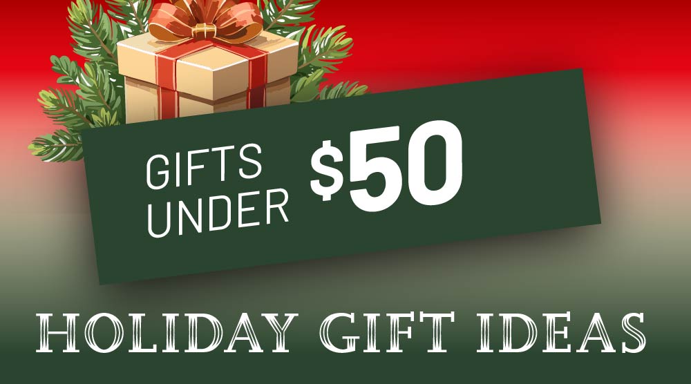 Holiday Gifts Under $50