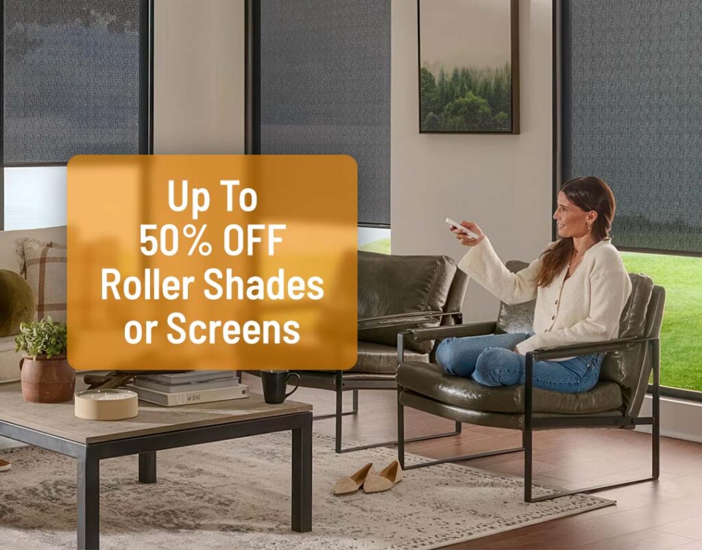 50% Off Roller Blinds or Screens