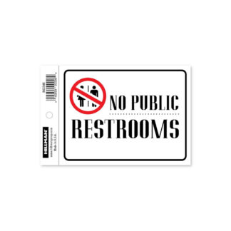 Hillman 843346 4" x 6" "NO PUBLIC RESTROOMS" Self-Adhesive Sign - Red, White & Black
